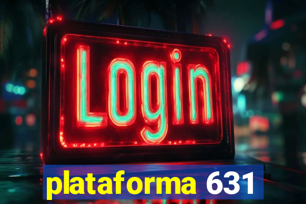 plataforma 631